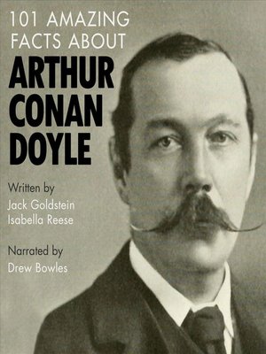cover image of 101 Amazing Facts about Arthur Conan Doyle